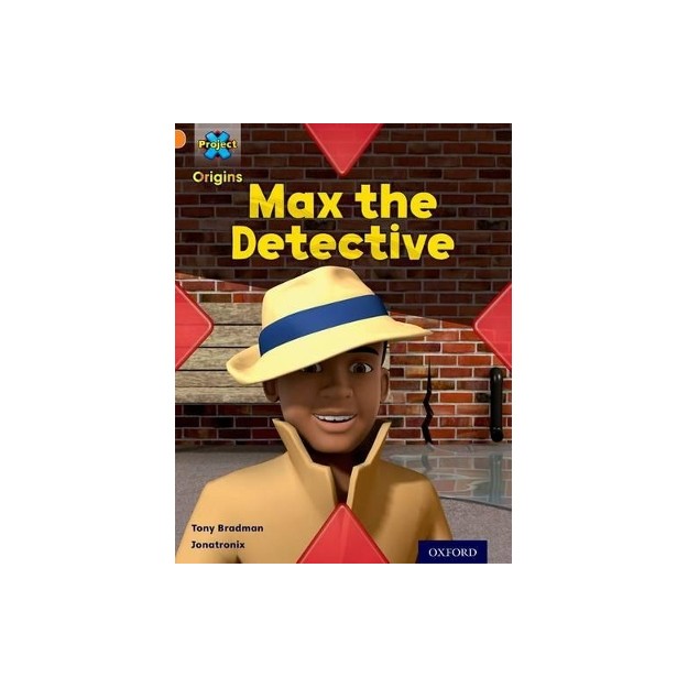 PROJECT X ORIGINS : MAX THE DETECTIVE (STAGE 6) PB