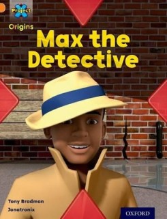 PROJECT X ORIGINS : MAX THE DETECTIVE (STAGE 6) PB