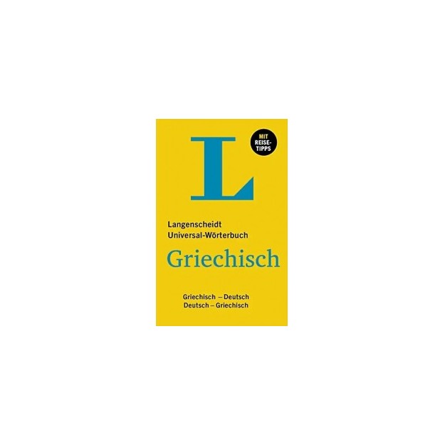LANGENSCHEIDT UNIVERSAL WORTERBUCH DEUTSCH-GRIECHISCH   GRIECHISCH-DEUTSCH FL