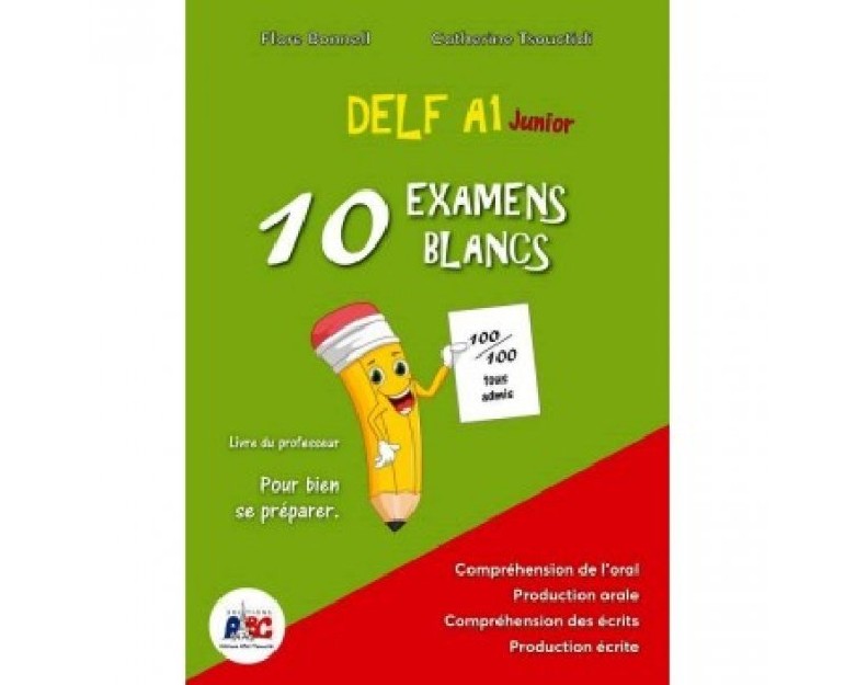 DELF A1 JUNIOR 10 EXAMENS BLANCS PROFESSEUR