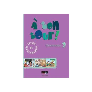 A TON TOUR 2 A1 + A2 GRAMMAIRE PROFESSEUR