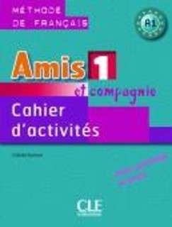 AMIS ET COMPAGNIE 1 A1 CAHIER