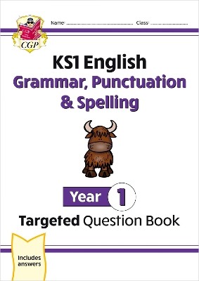 KS1 ENGLISH YEAR 1 GRAMMAR, PUNCTUATION   SPELLING TARGETED QUESTION BOOK (WITH ANSWERS)