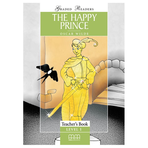 GR 1: THE HAPPY PRINCE TCHRS