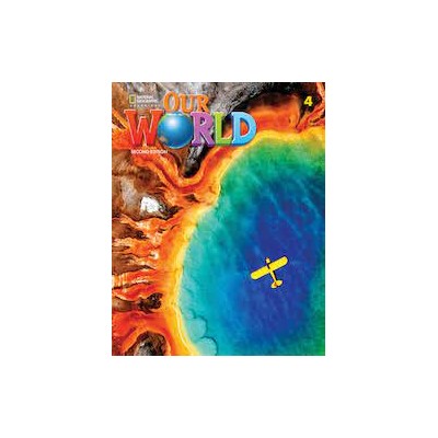 OUR WORLD 4 LESSON PLANNER - AMER. ED 2ND ED