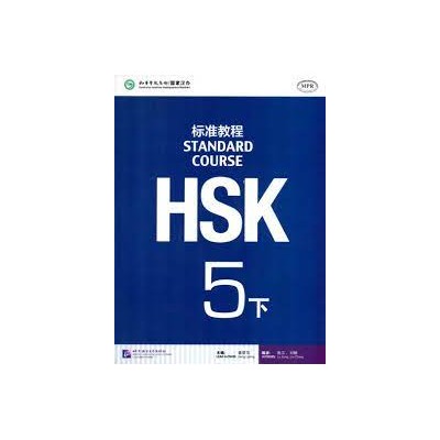HSK STANDARD COURSE 5B SB
