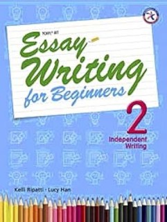ESSAY WRITING FOR BEGINNERS 2 SB
