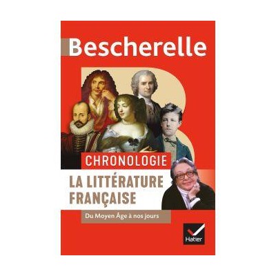 BESCHERELLE CHRONOLOGIE DE LA LITTERATURE FRANCAISE