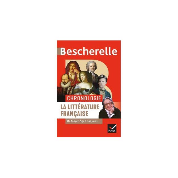 BESCHERELLE CHRONOLOGIE DE LA LITTERATURE FRANCAISE