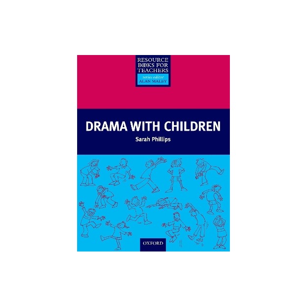 DRAMA WITH CHILDREN (RESOURCE BOOKS FOR TEACHERS)