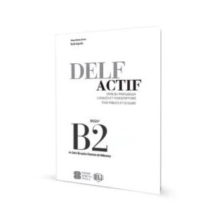 DELF ACTIF B2 TOUS PUBLICS ET SCHOLAIRE PROFESSEUR