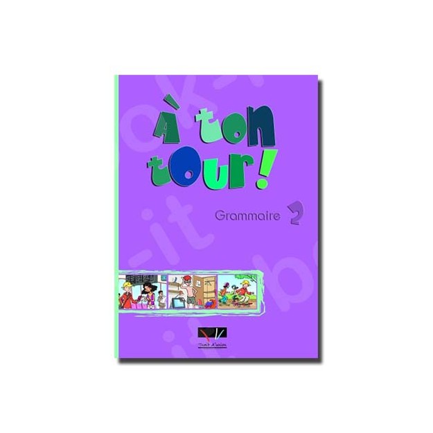 A TON TOUR 2 A1 + A2 GRAMMAIRE
