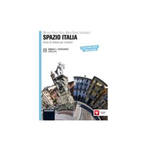 SPAZIO ITALIA 1 STUDENTE ED ESERCIZI