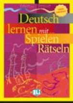 DEUTSCH LERNEN MIT SPIELEN UND RAETSELN BAND 2 UNTERE MITTELSTUFE