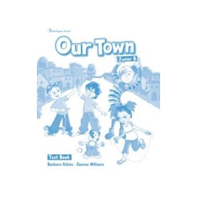 OUR TOWN JUNIOR B TEST