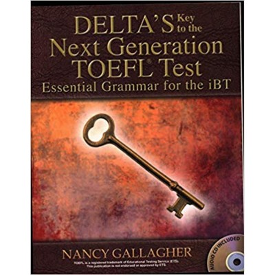 DELTAS KEY TO THE NEXT GENERATION TOEFL ESSENTIAL GRAMMAR SB (+ AUDIO CD) IBT