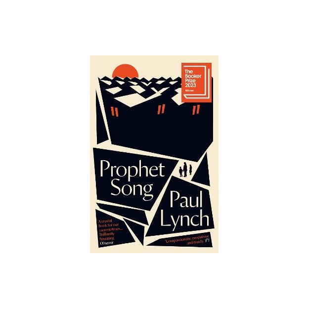 PROPHET SONG : WINNER OF THE BOOKER PRIZE 2023