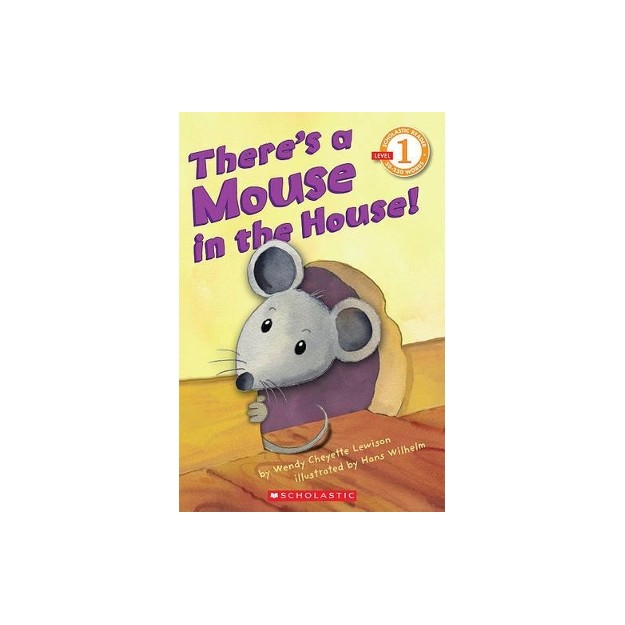 SCHOLASTIC READER THERES A MOUSE IN THE HOUSE 1 PB