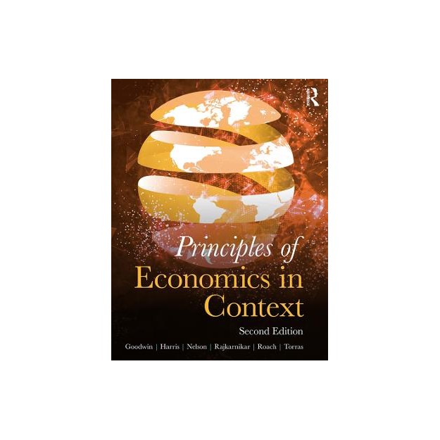 PRINCIPLES OF ECONOMICS IN CONTEXT 2ND ED