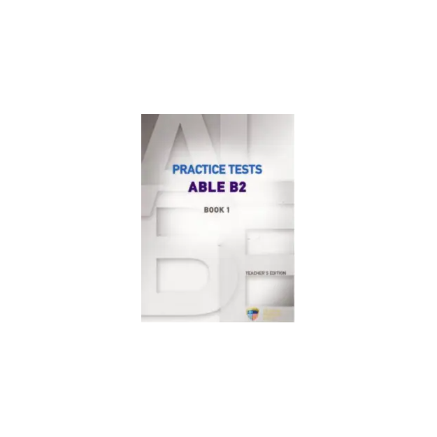 PRACTICE TESTS ABLE B2 2 TCHRS (+ AUDIO CD (3))