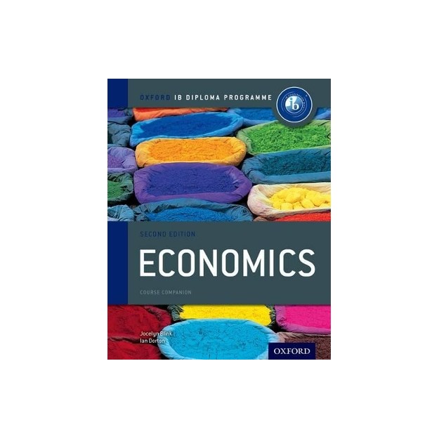 IB ECONOMICS : FOR THE IB DIPLOMA PB