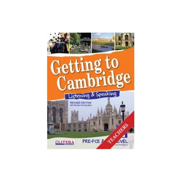 GETTING TO CAMBRIDGE BOOK 1 LISTENING   SPEAKING PRE-FCE + FCE TCHRS