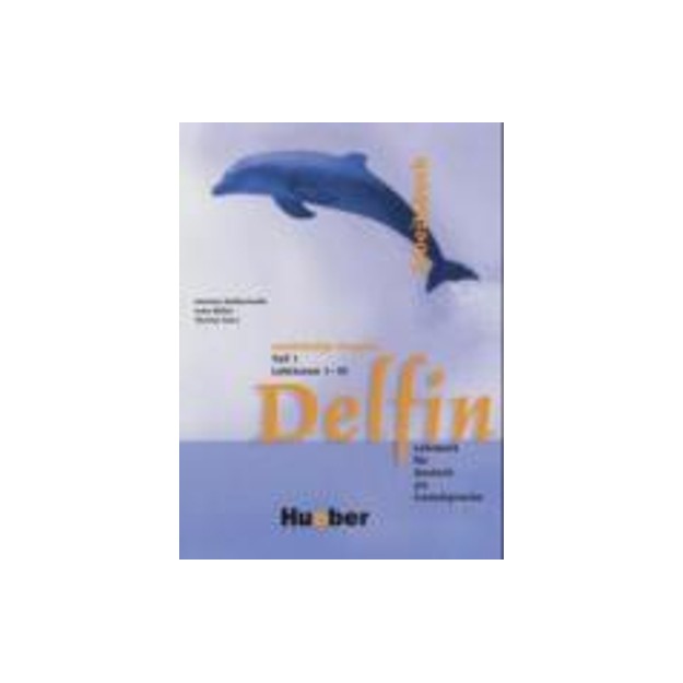DELFIN 1 (LEKTIONEN 1 - 10) ARBEITSBUCH