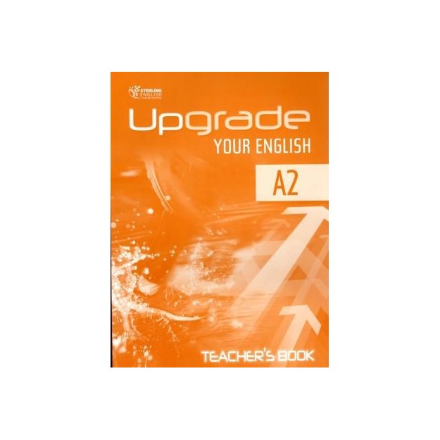 UPGRADE YOUR ENGLISH A2 TCHRS