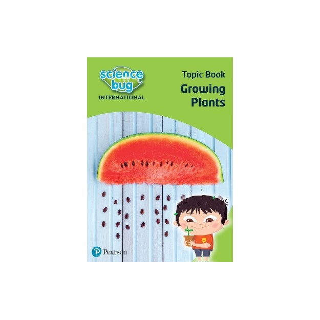 SCIENCE BUG INTERNATIONAL YEAR 2: GROWING PLANTS