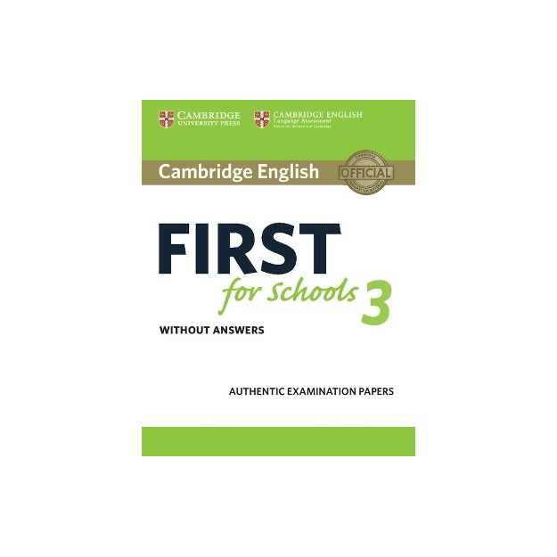 CAMBRIDGE ENGLISH FIRST FOR SCHOOLS 3 WO/A