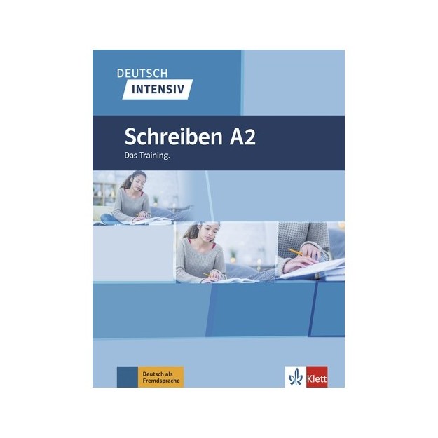 DEUTSCH INTENSIV SCHREIBEN A2