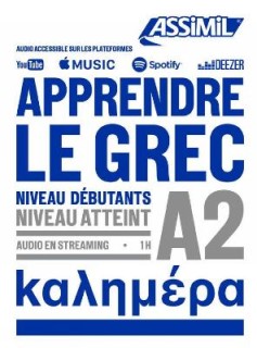 APPRENDRE LE GREC - NIVEAU DEBUTANTS - A2