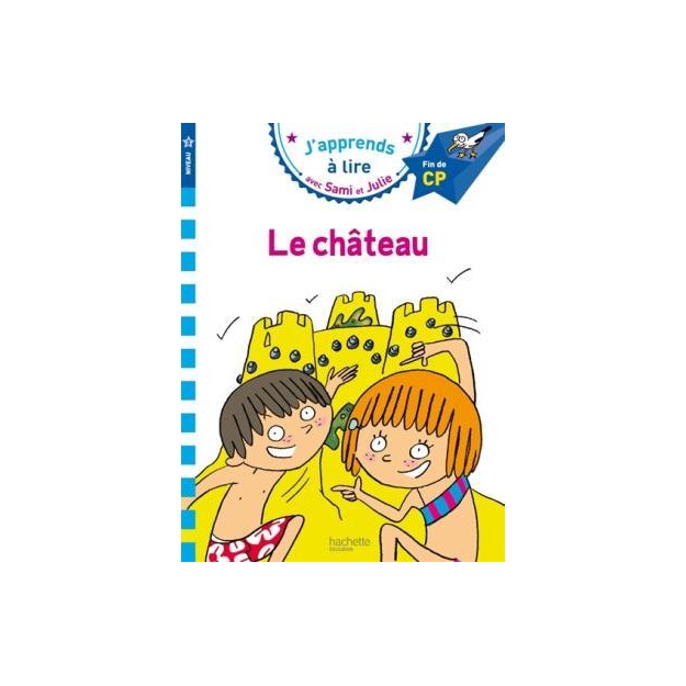 JAPPRENDS A LIRE AVEC SAMI ET JULIE CP NIVEAU 3 LE CHATEAU
