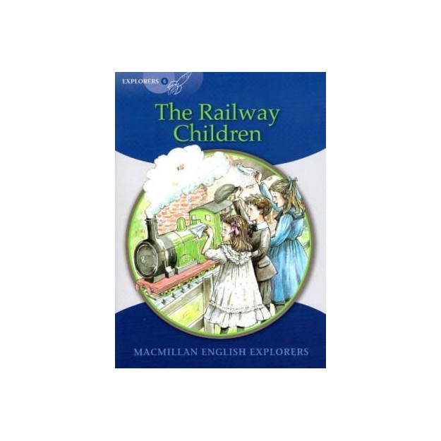 MACMILLAN EXPLORERS 6: RAILWAY CHILDREN
