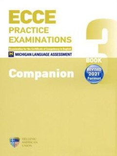 ECCE PRACTICE EXAMINATIONS 3 COMPANION REVISED FORMAT 2021