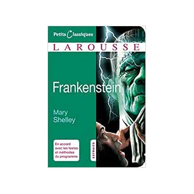 PETITS CLASSIQUES LAROUSSE FRANKENSTEIN