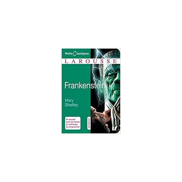 PETITS CLASSIQUES LAROUSSE FRANKENSTEIN