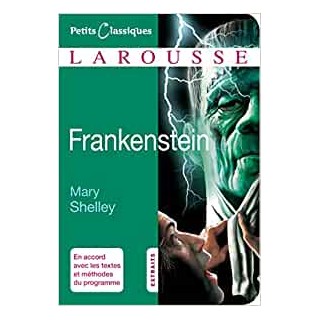 PETITS CLASSIQUES LAROUSSE FRANKENSTEIN