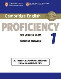 CAMBRIDGE ENGLISH PROFICIENCY FOR UPDATED EXAM 1 SB WO/A
