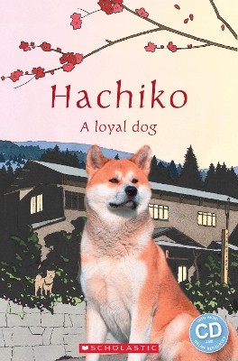 POPCORN ELT READERS 1: HACHIKO: A LOYAL DOG (+ ONLINE RESOURCES)
