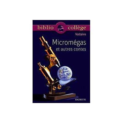 BIBLIOCOLLEGE - MICROMEGAS ET AUTRES CONTES, VOLTAIRE - LE MONDE COMME IL VA, MICROMEGAS , JEANNOT E