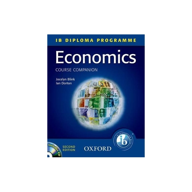 IB DIPLOMA PROGRAMME : IB ECONOMICS (+ CD) (COURSE COMPANION) 2ND ED PB