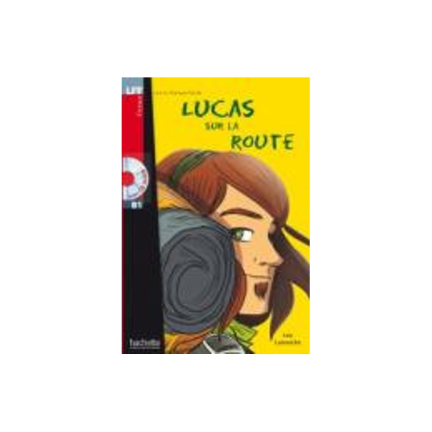 LFF : LUCAS SUR LA ROUTE B1 (+ AUDIO CD)