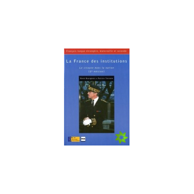 LA FRANCE DES INSTITUTIONS 2ND ED