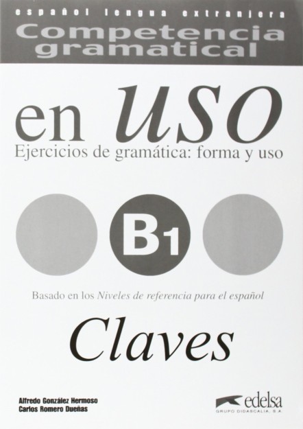 COMPETENCIA GRAMATICA EN USO B1 CLAVES