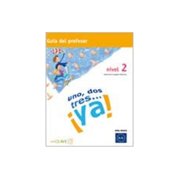UNO DOS Y TRES! 2 A1 + A2 PROFESOR