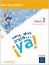 UNO DOS Y TRES! 2 A1 + A2 PROFESOR