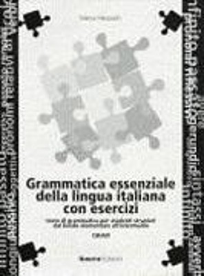 GRAMMATICA ESSENZIALE LINGUA ITALIANA CON ESERCIZI CHIAVI