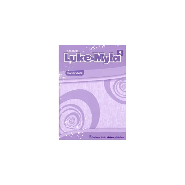 LUKE   MYLA 3 TCHRS GUIDE