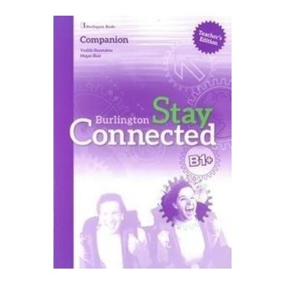 STAY CONNECTED B1+ TCHRS COMPANION